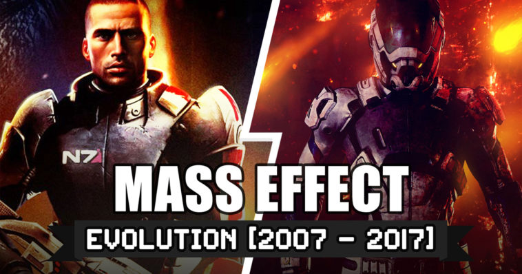 วิวัฒนาการ Mass Effect ปี 2007 - 2017