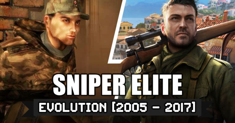 วิวัฒนาการ Sniper Elite ปี 2005 - 2017
